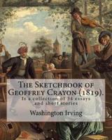 The Sketchbook of Geoffrey Crayon (1819). By