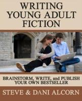 Writing Young Adult Fiction