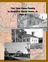 The Yaw-Yeaw Family in America, Volume 4