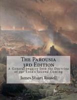 The Parousia 3rd Edition