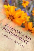Passion and Punishment,