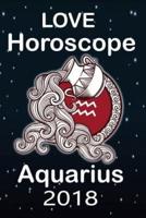 Aquarius Love Horoscope 2018