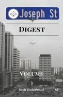 Joseph Street Digest Volume 3: Seth Underwood's Short Stories, An America in Chaos, Titan Terrorism