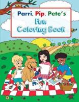 Parri, Pip, Pete's Fun Coloring Book
