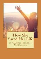 How She Saved Her Life