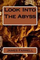 Look Into The Abyss