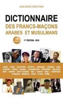 Dictionnaire Des Francs-Maçons Arabes Et Musulmans