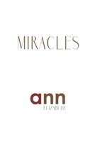 Miracles - Ann Elizabeth