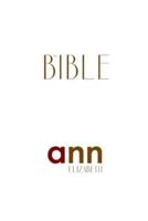 The Bible - Ann Elizabeth