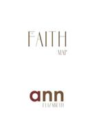 The Faith Map - Ann Elizabeth