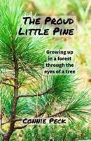 The Proud Little Pine