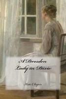 A Dresden Lady in Dixie