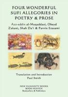 Four Wonderful Sufi Allegories in Poetry & Prose