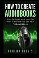 How To Create Audiobooks