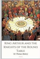 King Arthur and the Knights of the Round Table