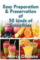 Easy Preparation and Preservation of 50 Kinds of Smoothies