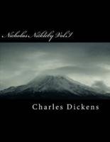 Nicholas Nickleby Vol.I