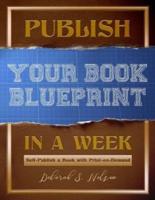 Publish Your Book Blueprint in a Week