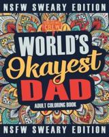 Worlds Okayest Dad Coloring Book