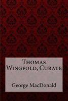 Thomas Wingfold, Curate George MacDonald