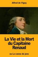 La Vie Et La Mort Du Capitaine Renaud