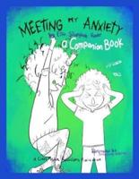 Meeting My Anxiety - A Companion Book
