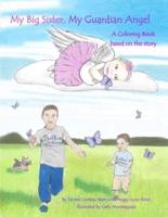 My Big Sister, My Guardian Angel Coloring Book