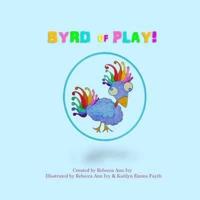 Byrd of Play