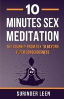 10 Minutes Sex Meditation