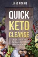 Quick Keto Cleanse 2