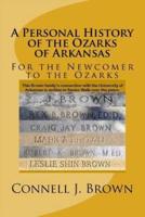 A Personal History of the Ozarks of Arkansas