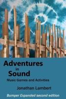 Adventures in Sound - Music Games and Activities
