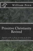 Primitive Christianity Revived