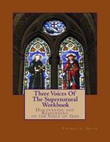 Three Voices Of The Supernatural Workbook
