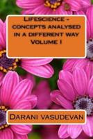 Lifescience - Concepts Analysed in a Different Way I