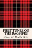 First Tunes on the Bagpipes