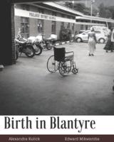 Birth in Blantyre