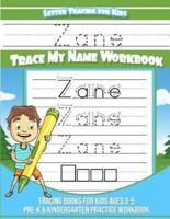 Zane Letter Tracing for Kids Trace My Name Workbook