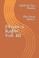 Divan-I Kabir, Volume III