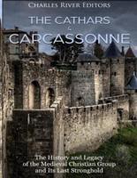 The Cathars and Carcassonne