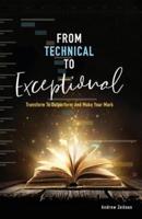 From Technical to Exceptional