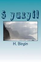 5 Yuzyil