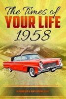 The Times of Your Life 1958