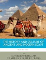 The History and Culture of Ancient and Modern Egypt