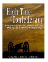 The High Tide of the Confederacy
