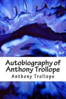 Autobiography of Anthony Trollope