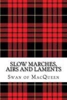 Slow Marches, Airs and Laments