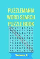 Puzzlemania Word Search Puzzle Book Volume 2