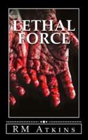 Lethal Force