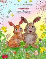 Hasenliebe & Andere Geschichten in Versen Und Reimen